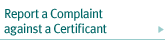 Report a Complaint against a Certificant